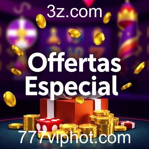Explorando a Categoria 'Ofertas Especial' no 777vip: Descubra Oportunidades Únicas de Jogo